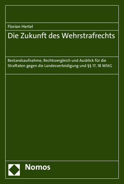 Cover of book: Die Zukunft des Wehrstrafrechts