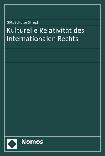 Cover des Buchs: Kulturelle Relativität des Internationalen Rechts