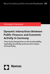 Cover des Buchs: Dynamic Interactions Between Public Finances and Economic Activity in Germany