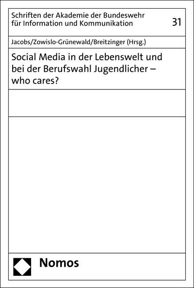 Cover des Buchs: Social Media in der Lebenswelt und bei der Berufswahl Jugendlicher - Who cares?