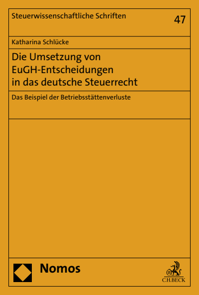 Cover of book: Die Umsetzung von EuGH-Entscheidungen in das deutsche Steuerrecht