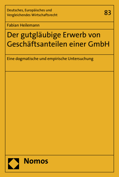 Cover of book: Der gutgläubige Erwerb von Geschäftsanteilen einer GmbH