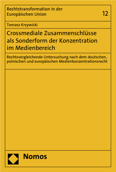 Cover des Buchs: Crossmediale Zusammenschlüsse als Sonderform der Konzentration im Medienbereich