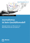 Cover des Buchs: Journalismus ist kein Geschäftsmodell