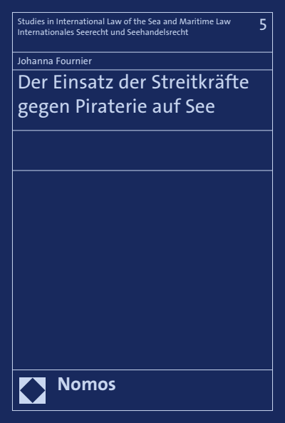 Cover des Buchs: Der Einsatz der Streitkräfte gegen Piraterie auf See