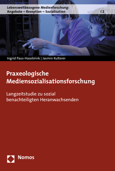 Cover of book: Praxeologische Mediensozialisationsforschung