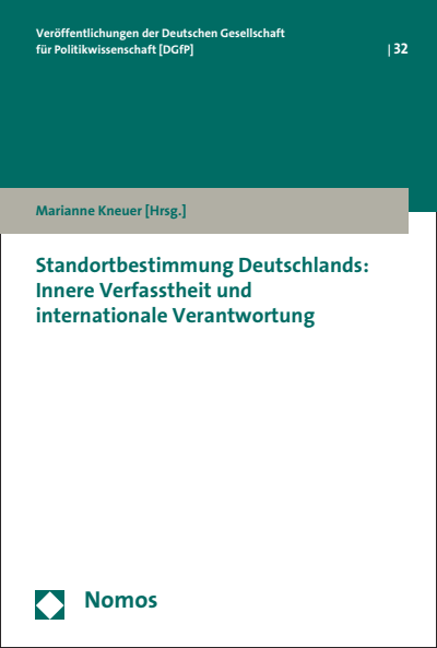 Cover of book: Standortbestimmung Deutschlands: Innere Verfasstheit und internationale Verantwortung
