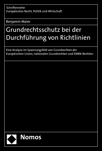Cover of book: Grundrechtsschutz bei der Durchführung von Richtlinien