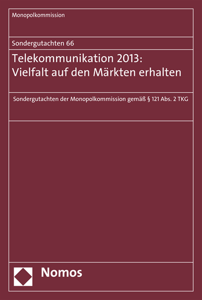 Cover of book: Sondergutachten 66: Telekommunikation 2013: Vielfalt auf den Märkten erhalten