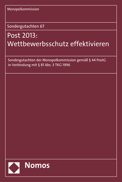 Cover of book: Sondergutachten 67: Post 2013: Wettbewerbsschutz effektivieren
