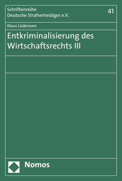 Cover des Buchs: Entkriminalisierung des Wirtschaftsrechts III