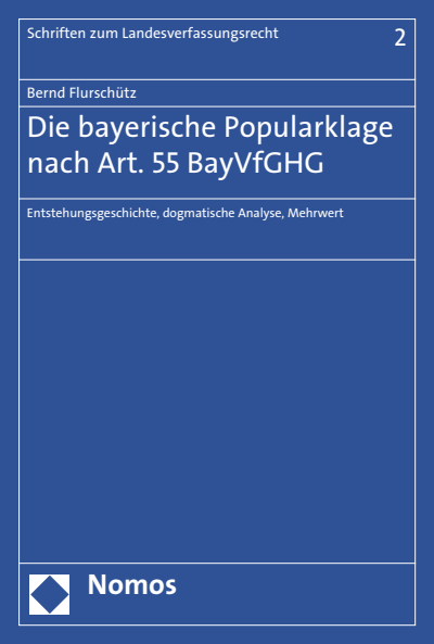 Cover of book: Die bayerische Popularklage nach Art. 55 BayVfGHG
