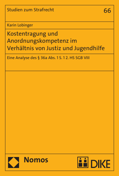 Cover des Buchs: Kostentragung und Anordnungskompetenz im Verhältnis von Justiz und Jugendhilfe