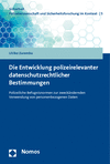 Cover des Buchs: Die Entwicklung polizeirelevanter datenschutzrechtlicher Bestimmungen
