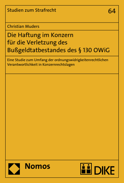 Cover des Buchs: Die Haftung im Konzern für die Verletzung des Bußgeldtatbestandes des § 130 OWiG