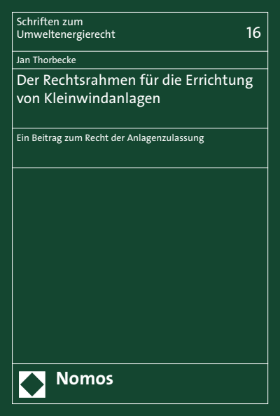 Cover des Buchs: Der Rechtsrahmen für die Errichtung von Kleinwindanlagen