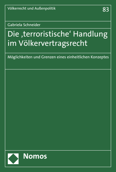 Cover of book: Die 'terroristische' Handlung im Völkervertragsrecht