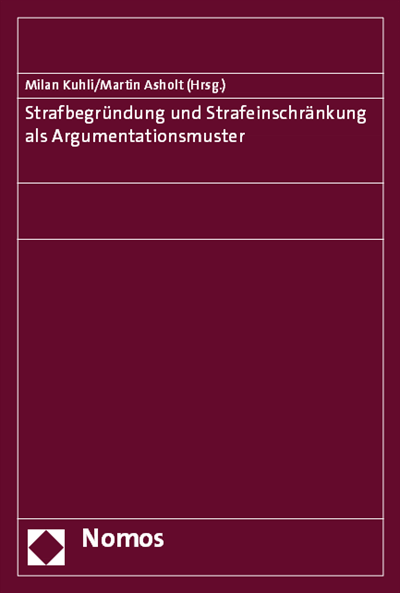 Cover des Buchs: Strafbegründung und Strafeinschränkung als Argumentationsmuster