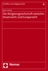 Cover des Buchs: Die Religionsgesellschaft zwischen Staatsrecht und Europarecht