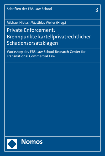 Cover des Buchs: Private Enforcement: Brennpunkte kartellprivatrechtlicher Schadensersatzklagen