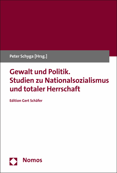 Cover of book: Gewalt und Politik. Studien zu Nationalsozialismus und totaler Herrschaft
