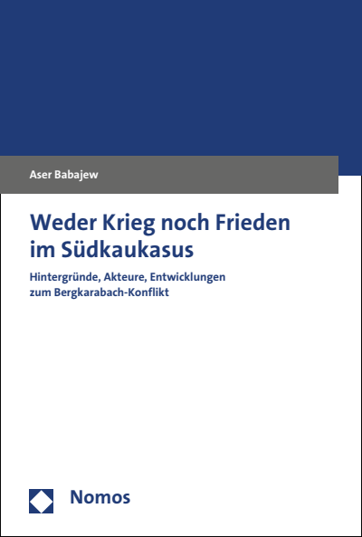 Cover of book: Weder Krieg noch Frieden im Südkaukasus
