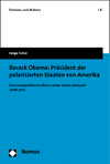 Cover des Buchs: Barack Obama: Präsident der polarisierten Staaten von Amerika
