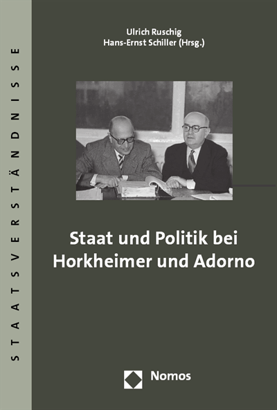 Cover of book: Staat und Politik bei Horkheimer und Adorno