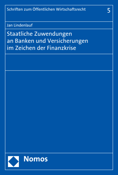 Cover of book: Staatliche Zuwendungen an Banken und Versicherungen im Zeichen der Finanzkrise