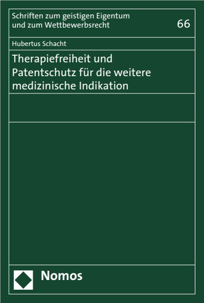 Cover of book: Therapiefreiheit und Patentschutz für die weitere medizinische Indikation