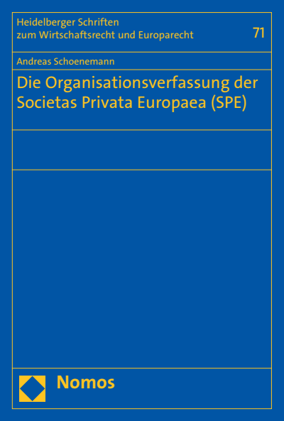 Cover des Buchs: Die Organisationsverfassung der Societas Privata Europaea (SPE)
