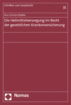 Cover of book: Die Heilmittelversorgung im Recht der gesetzlichen Krankenversicherung
