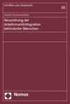 Cover of book: Neuordnung der Arbeitsmarktintegration behinderter Menschen