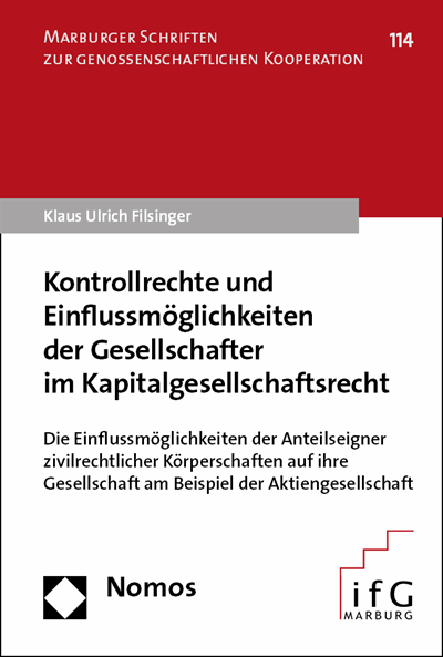 Cover of book: Kontrollrechte und Einflussmöglichkeiten der Gesellschafter im Kapitalgesellschaftsrecht