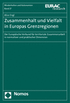 Cover des Buchs: Zusammenhalt und Vielfalt in Europas Grenzregionen