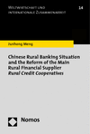 Cover of book: Chinese Rural Banking Situation and the Reform of the Main Rural Financial Supplier Rural Credit Cooperatives