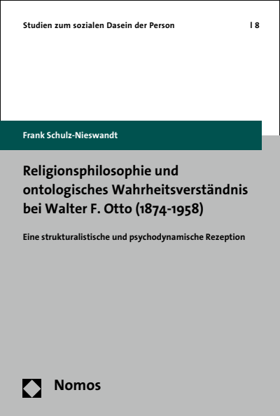 Cover des Buchs: Religionsphilosophie und ontologisches Wahrheitsverständnis bei Walter F. Otto (1874-1958)