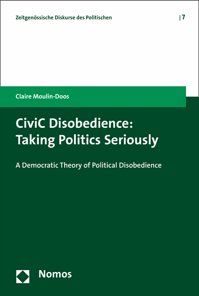 Cover of book: CiviC Disobedience: Taking Politics Seriously