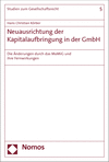 Cover des Buchs: Neuausrichtung der Kapitalaufbringung in der GmbH