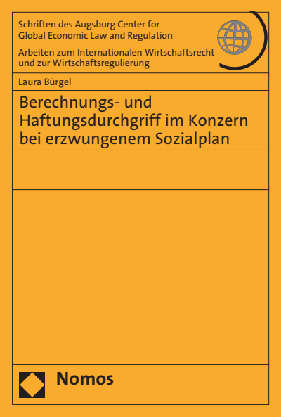 Cover of book: Berechnungs- und Haftungsdurchgriff im Konzern bei erzwungenem Sozialplan