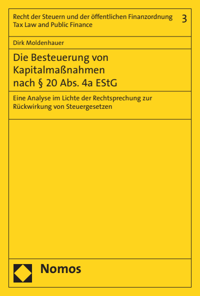 Cover of book: Die Besteuerung von Kapitalmaßnahmen nach § 20 Abs. 4a EStG