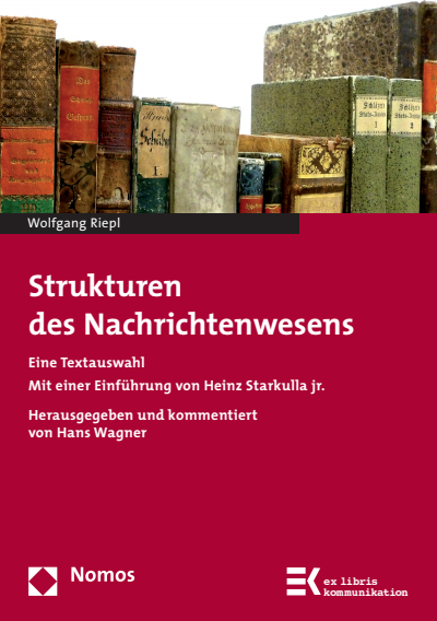 Cover of book: Wolfgang Riepl. Strukturen des Nachrichtenwesens