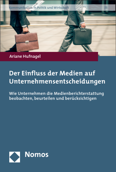 Cover of book: Der Einfluss der Medien auf Unternehmensentscheidungen