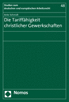 Cover of book: Die Tariffähigkeit christlicher Gewerkschaften