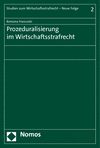 Cover des Buchs: Prozeduralisierung im Wirtschaftsstrafrecht