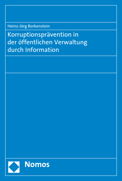 Cover des Buchs: Korruptionsprävention in der öffentlichen Verwaltung durch Information