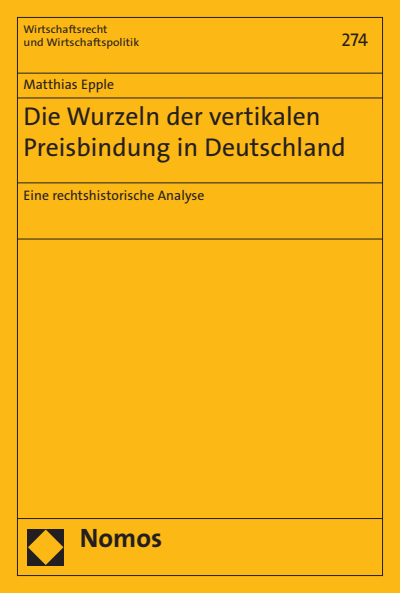 Cover of book: Die Wurzeln der vertikalen Preisbindung in Deutschland