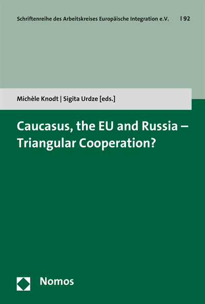 Cover of book: Caucasus, the EU and Russia - Triangular Cooperation?