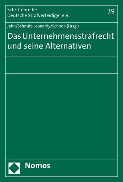 Cover des Buchs: Das Unternehmensstrafrecht und seine Alternativen