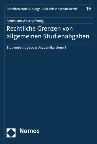 Cover des Buchs: Rechtliche Grenzen von allgemeinen Studienabgaben
